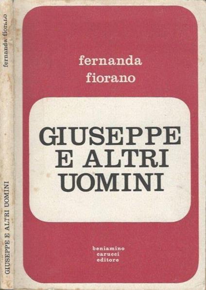 Giuseppe e altri uomini - Fernanda Fiorano - copertina