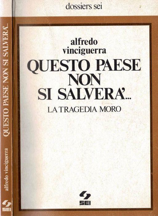 Questo paese non si salverà… - Alfredo Vinciguerra - copertina