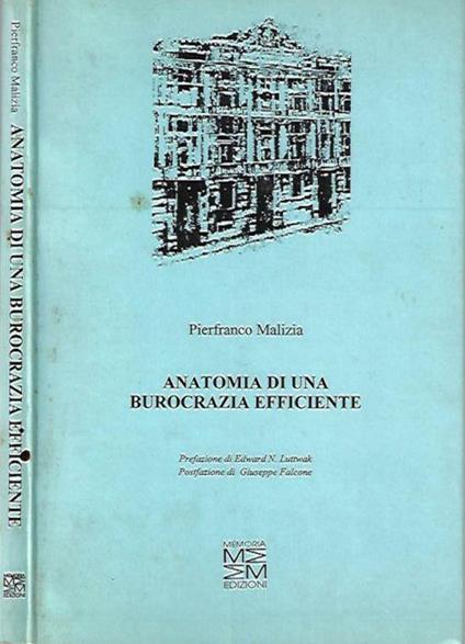 Anatomia di una burocrazia efficiente - Pierfranco Malizia - copertina