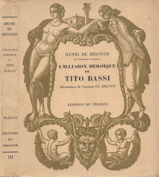 L' illusion héroique de Tito Bassi - Henri de Regnier - copertina