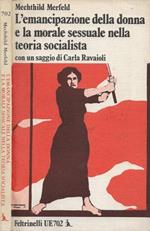 L' emancipazione della donna e la morale sessuale nella teoria socialista