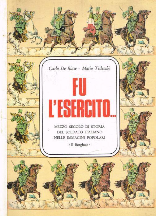 Fu l'esercito… - Carlo De Biase - copertina