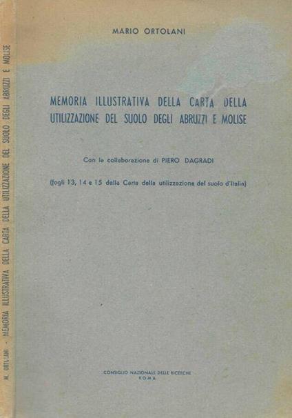 Memoria illustrata della carta della utilizzazione del suolo degli Abruzzi e Molise - Mario Ortolani - copertina