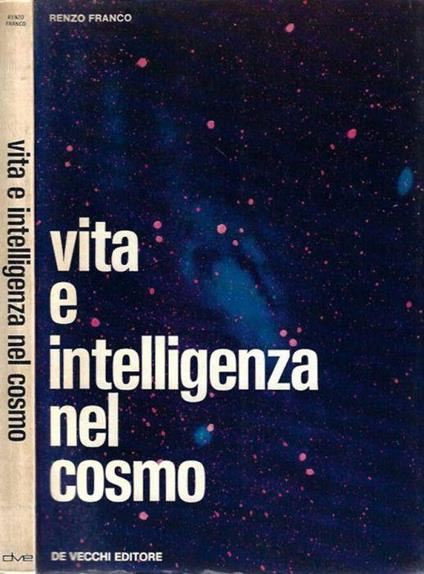 Vita e intelligenza nel cosmo - Renzo Franco - copertina