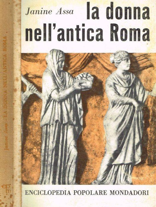 La donna nell'antica Roma - Janine Assa - copertina