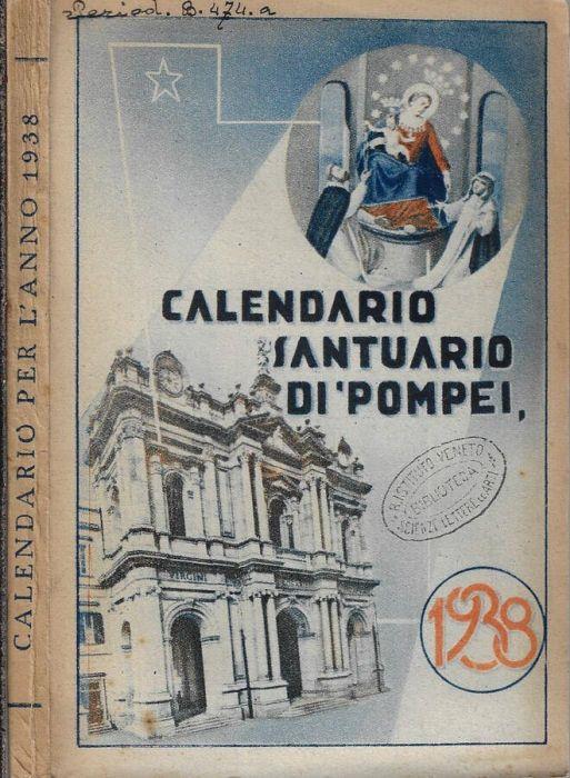 Calendario del Santuario e delle opere di beneficenza cristiana di Pompei 1938 - copertina