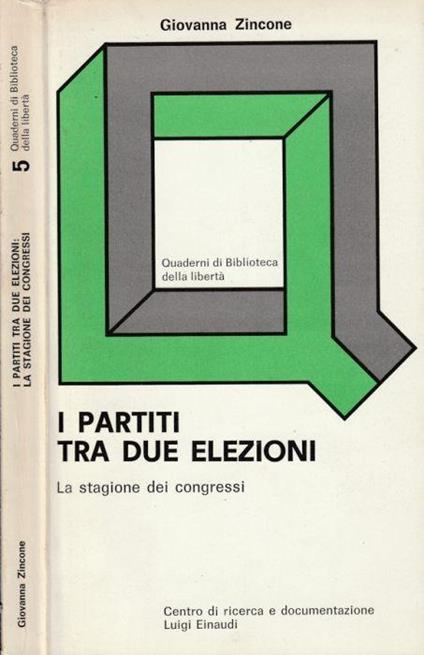 I partiti tra due elezioni - Giovanna Zincone - copertina