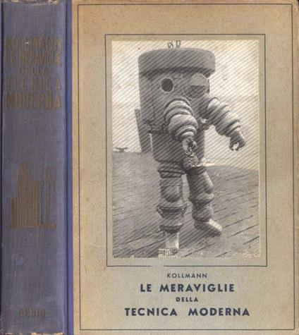 Le meraviglie della tecnica moderna - Franz Kollmann - copertina