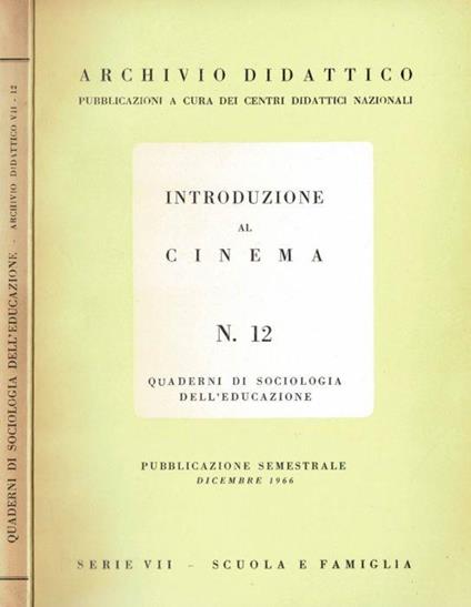 Quaderni di Sociologia dell'Educazione - 1966, n. 12. Introduzione al Cinema - copertina