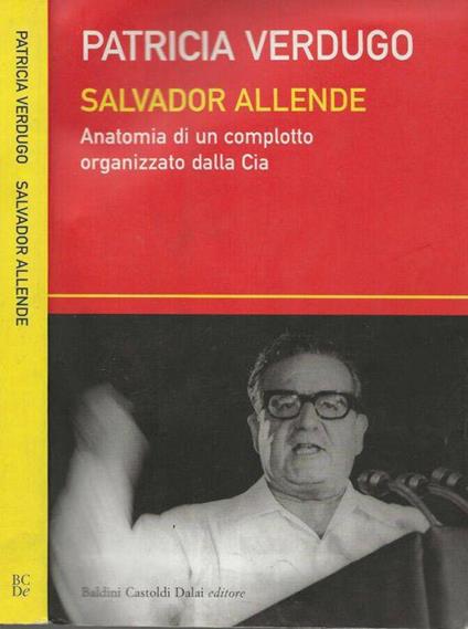 Salvador Allende - Patricia Verdugo - copertina