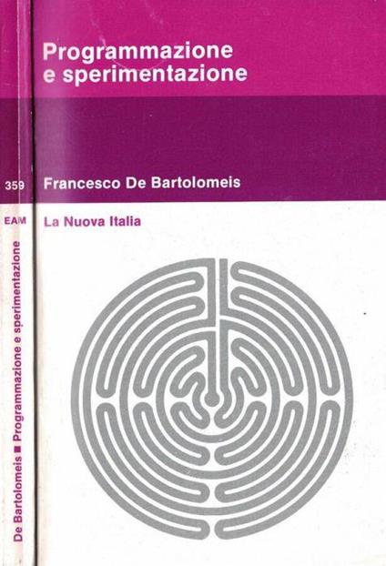 Programmazione e Sperimentazione - Francesco De Bartolomeis - copertina