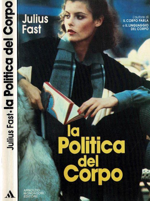 La politica del corpo - Julius Fast - copertina