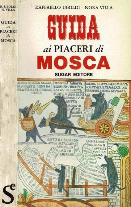 Guida ai piaceri di Mosca - Raffaello Uboldi - copertina