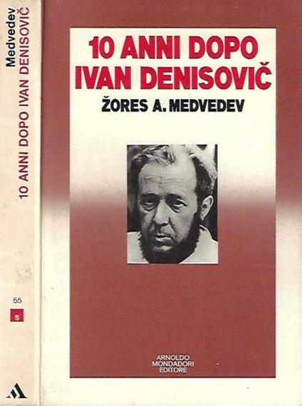10 anni dopo Ivan Denisovic - Zores A. Medvedev - copertina