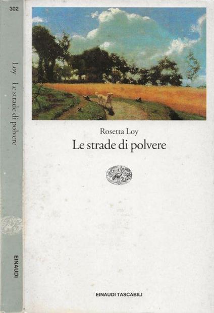 Le strade di polvere - Rosetta Loy - copertina