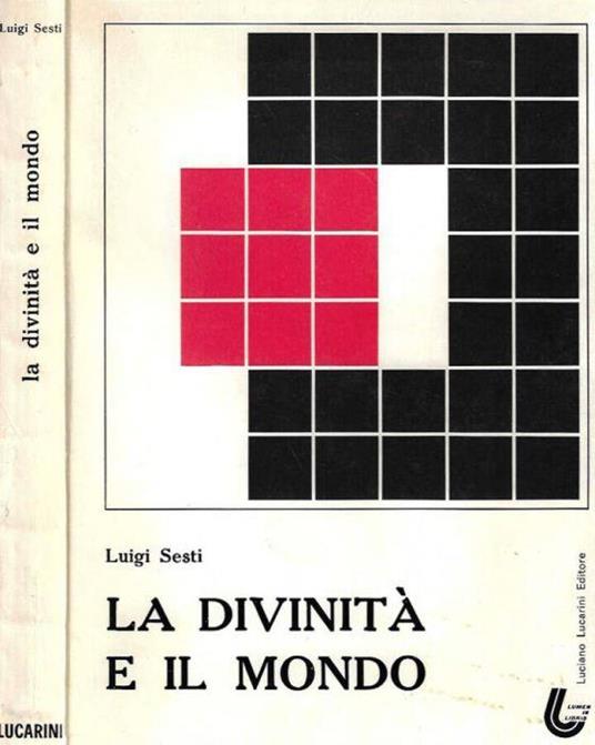 La divinità e il mondo - Luigi Sesti - copertina