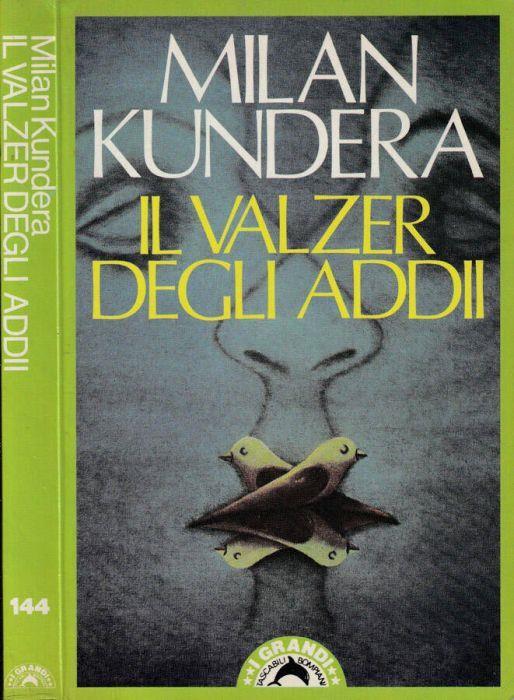 Il valzer degli addii - Milan Kundera - copertina