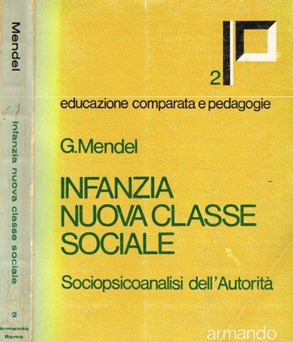 Infanzia nuova classe sociale - Gérard Mendel - copertina