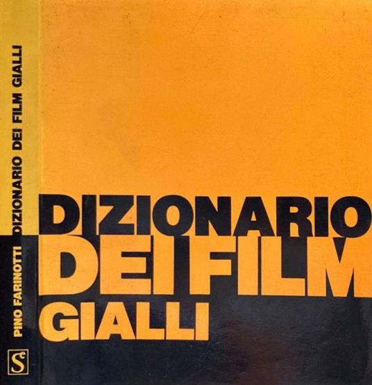 Dizionario dei film gialli - Pino Farinotti - copertina