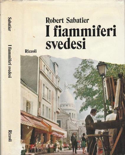 I fiammiferi svedesi - Robert Sabatier - copertina