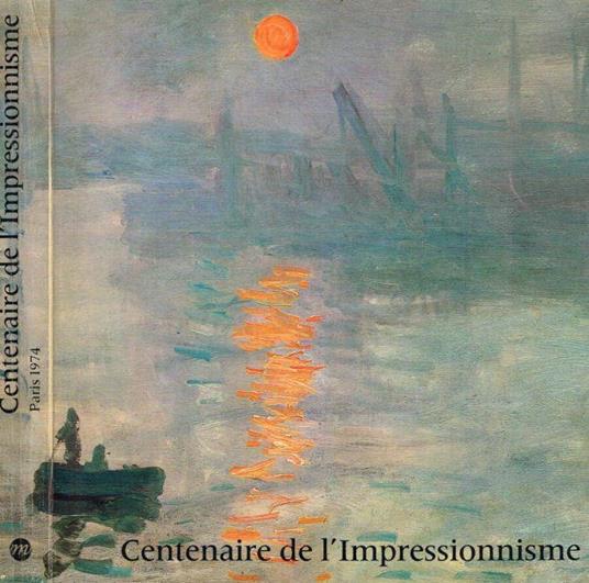 Centenaire de l'Impressionnisme - copertina