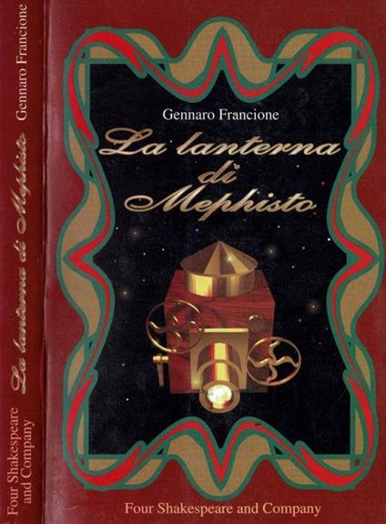 La lanterna di Mephisto ( Mèliès l'Inventore del Cinema ) - Gennaro Francione - copertina