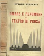 Ombre e Penombre del teatro di prosa