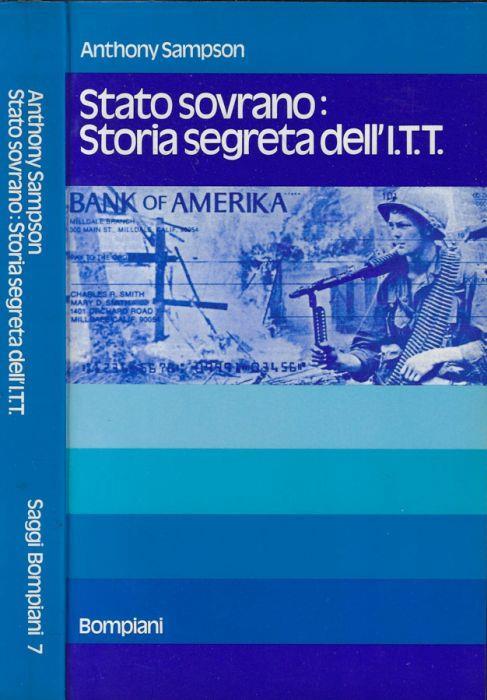 Stato sovrano: storia segreta dell'I.T.T - Anthony Sampson - copertina