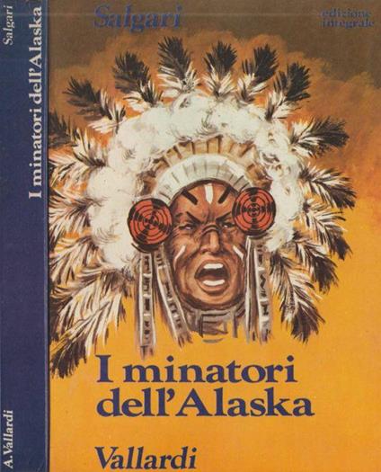 I minatori dell'Alaska - Emilio Salgari - copertina