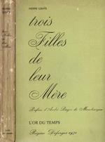 Trois Filles de leur Mère