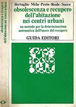 Obsolescenza e recupero dell'abitazione nei centri urbani