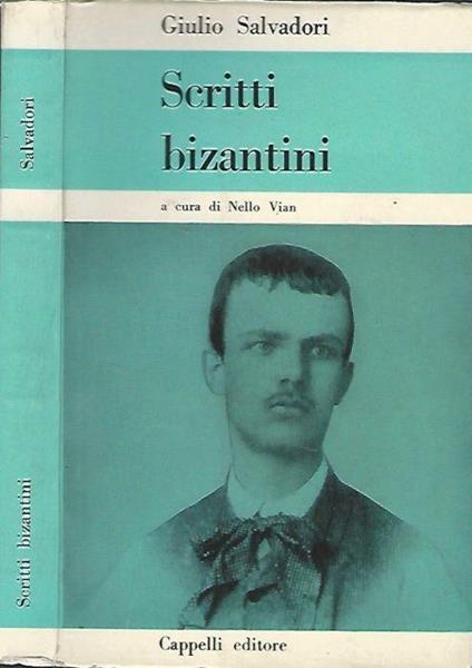 Scritti bizantini - Giulio Salvadori - copertina