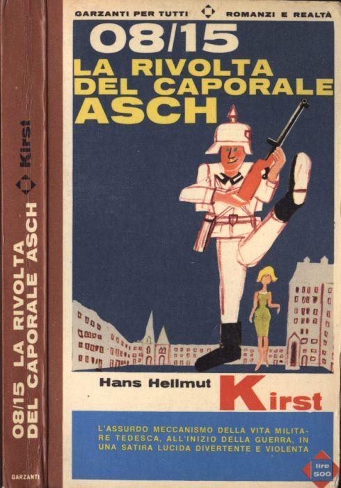 08 - 15. La rivolta del caporale Asch - Hans H. Kirst - copertina