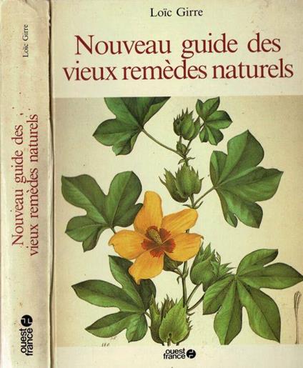 Nouveau guide des vieux remèdes naturels - copertina