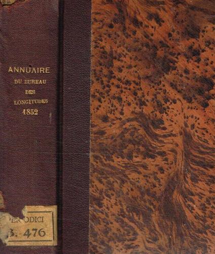 Annuaire pour l'an 1852 publié par le bureau des longitudes - copertina