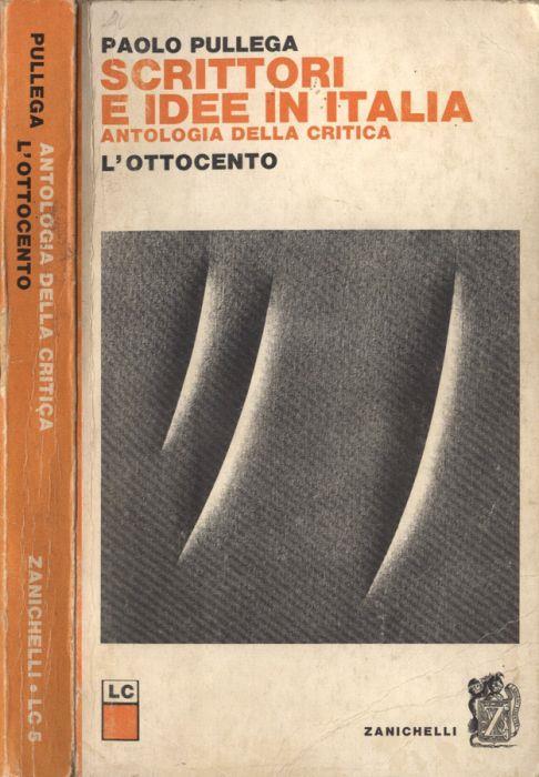 Scrittori e idee in Italia - Paolo Pullega - copertina