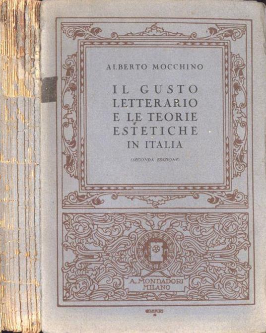 Il gusto letterario e le teorie estetiche in Italia - Alberto Mocchino - copertina