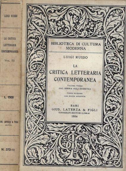 La critica letteraria contemporanea Vol. III- Dal Serra agli ermetici - Luigi Russo - copertina