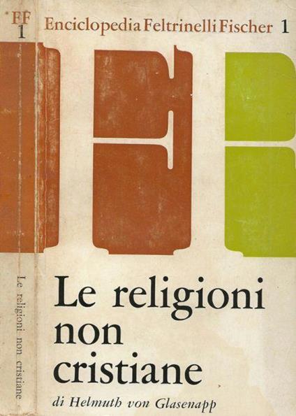 Le religioni non cristiane Vol.1 - Helmuth von Glasenapp - copertina