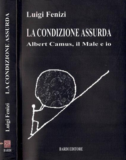 La condizione assurda - Luigi Fenizi - copertina