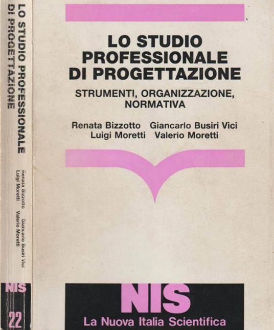 Lo Studio professionale di progettazione - Renata Bizzotto - copertina