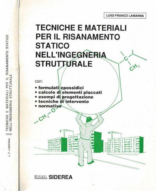 Tecniche e materiali per il risanamento statico nell'ingegneria strutturale - Luigi Franco Lamanna - copertina