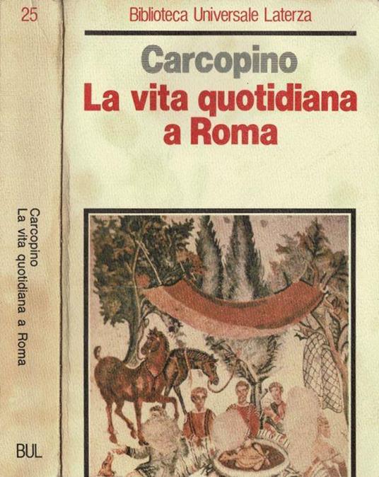 La vita quotidiana a Roma - copertina