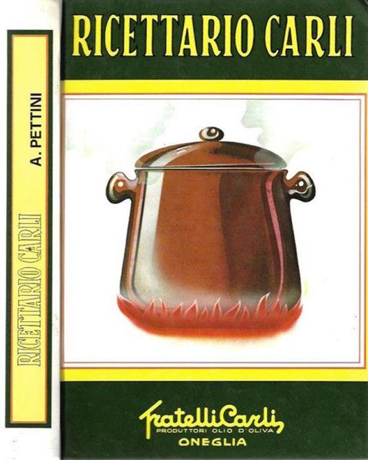 Ricettario Carli - Amedeo Pettini - copertina