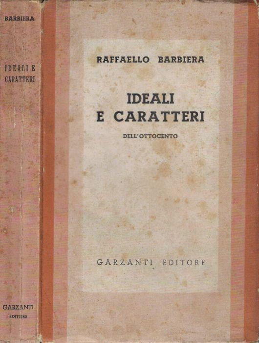 Ideali e caratteri dell'ottocento - Raffaello Barbiera - copertina