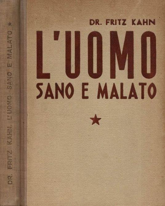 L' uomo sano e malato - Fritz Kahn - copertina