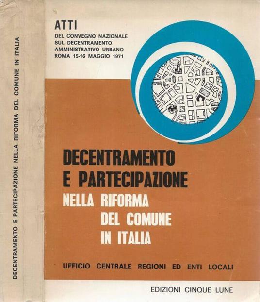 Decentramento e partecipazione nella riforma del Comune in Italia - copertina