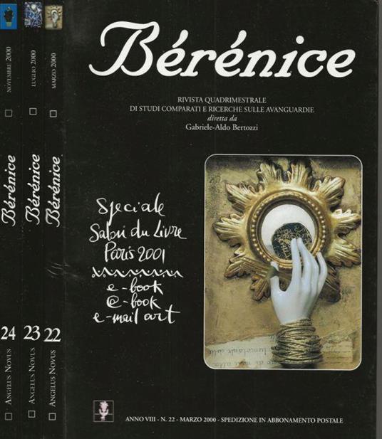 bérénice Rivista quadrimestrale di studi comparati e ricerche sulle avanguardie Anno VIII-n.22,23,24 2000 - copertina