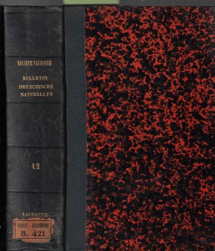 Bulletin de la Société Vaudoise des sciences naturelles Vol. XII bulletins N. 69, 70, 71 1874 - copertina