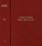 I Processi del Secolo. Gli Enigmi. Giovanni Feneroli - Carlo Nigrisoli - Piazza Fontana